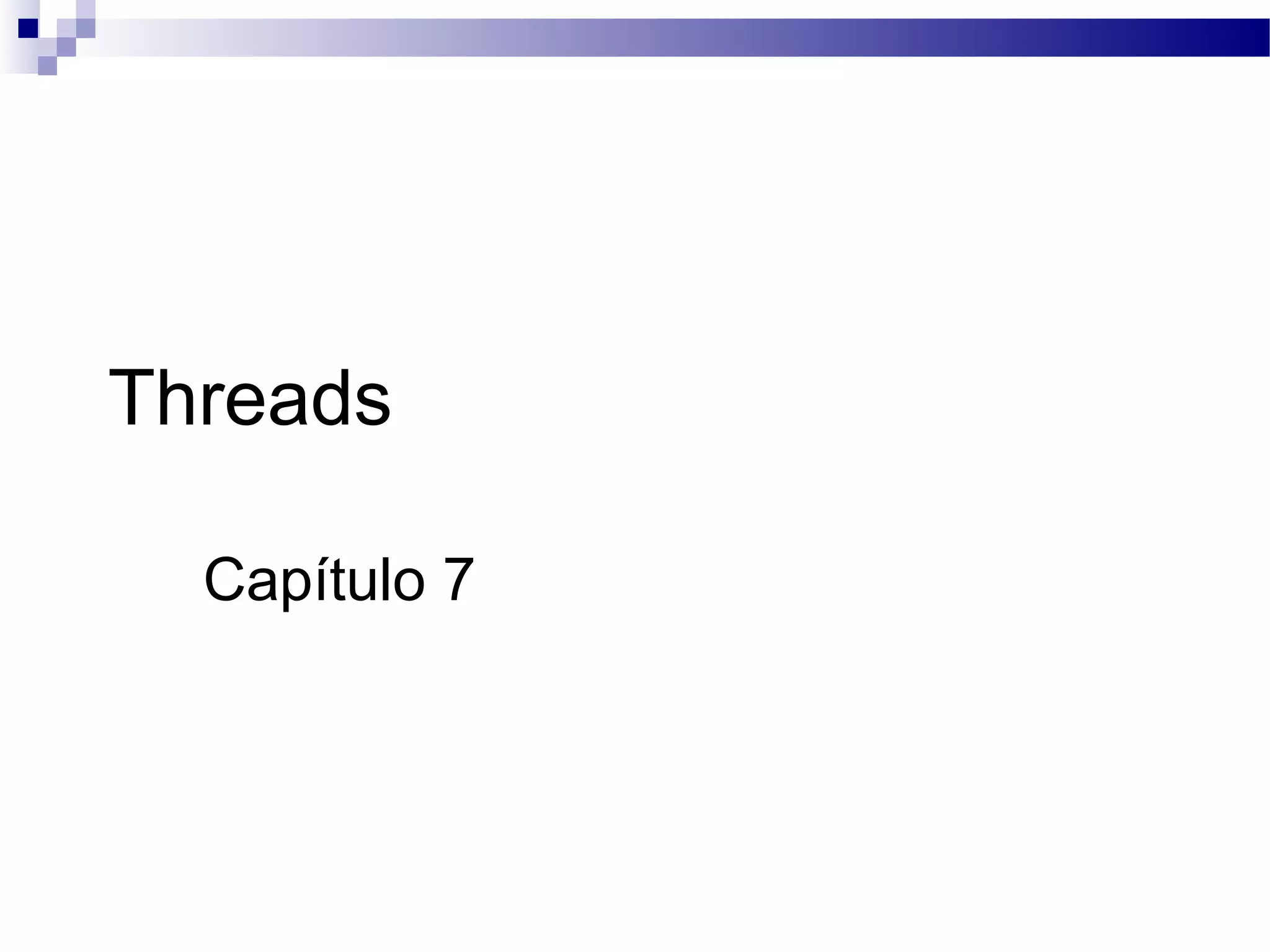 Threads Capítulo 7 