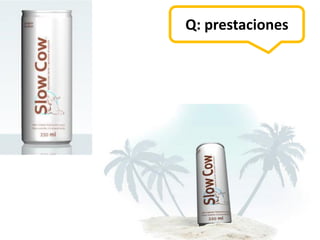 Q: prestaciones
 