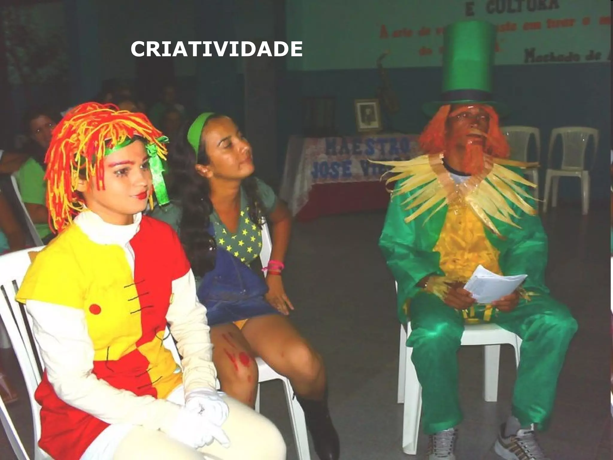 CRIATIVIDADE 