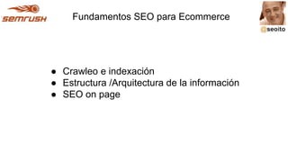 Fundamentos seo para ecommerce | PPTX