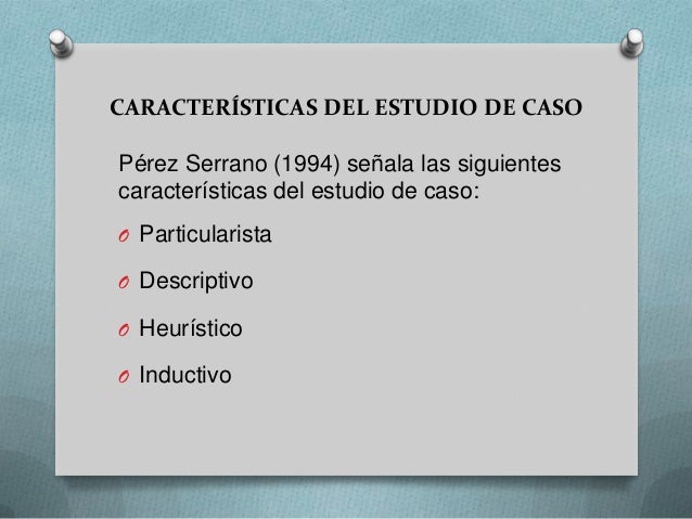 Fundamento teórico del estudio de caso