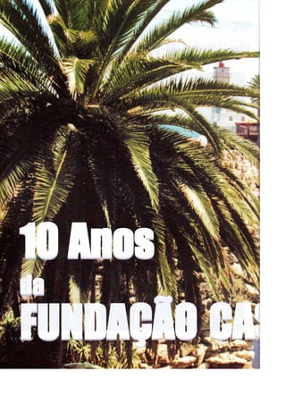 Fundação Cascais - 10º Aniversário - 2003