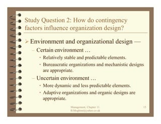 Design Contingency Foundations of organizational design robbins&coulter ch11 moghimi | PDF