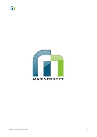 All rights reserved to Macinfosoft   !   1
 