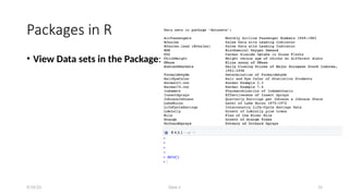 Class-1 15
Packages in R
• View Data sets in the Package:
9/15/23
 