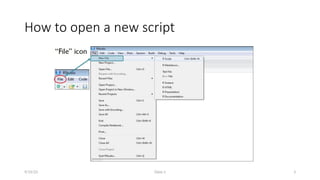 Class-1 3
How to open a new script
9/15/23
 