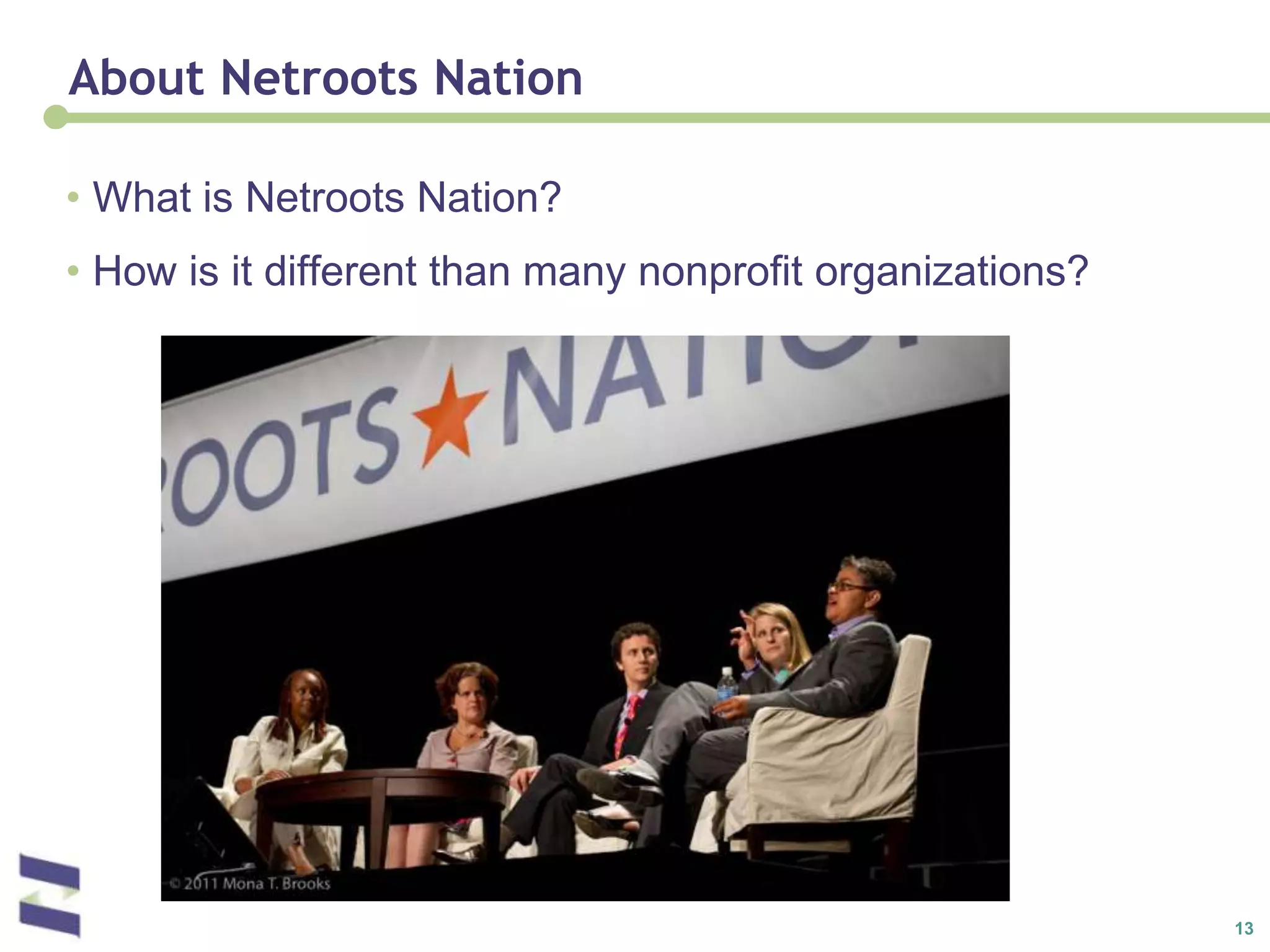 About Netroots NationWhat is Netroots Nation? How is it different than many nonprofit organizations?