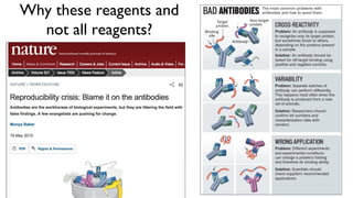 Why these reagents and
not all reagents?
 