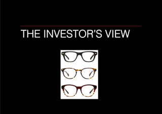 THE INVESTOR’S VIEW!

 