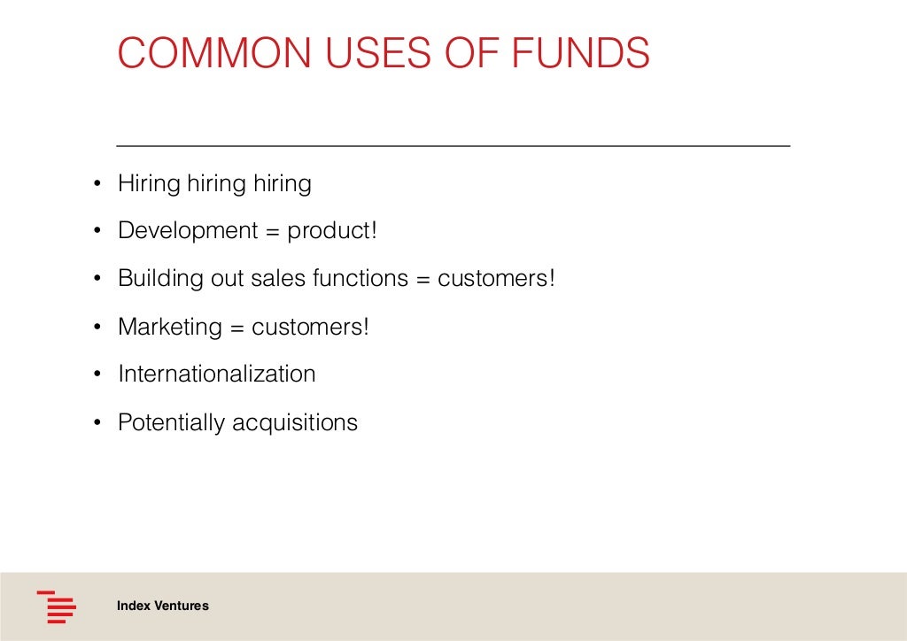 COMMON USES OF FUNDS!