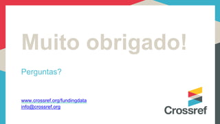 Funding Data / ORCID Webinar in Portuguese 