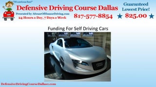 Funding For Self Driving Cars
 