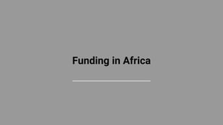 Funding in Africa
 