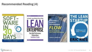 v 3.4 © 1993 – 2017 Scrum.org All Rights Reserved 44
Recommended Reading (4)
 