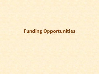 Funding Opportunities
 