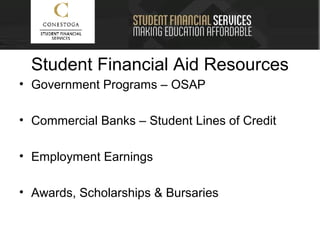 Ontario Student Assistance
Program
 