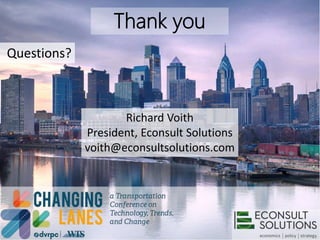 35
Questions?
Richard Voith
President, Econsult Solutions
voith@econsultsolutions.com
Thank you
 