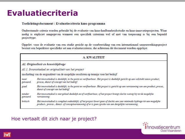 Funding@work hoe schrijf ik een iwt dossier | PPTX