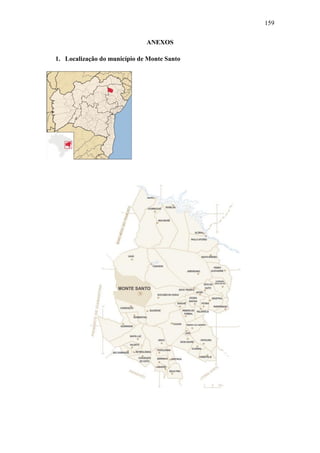 159
ANEXOS
1. Localização do município de Monte Santo

 
