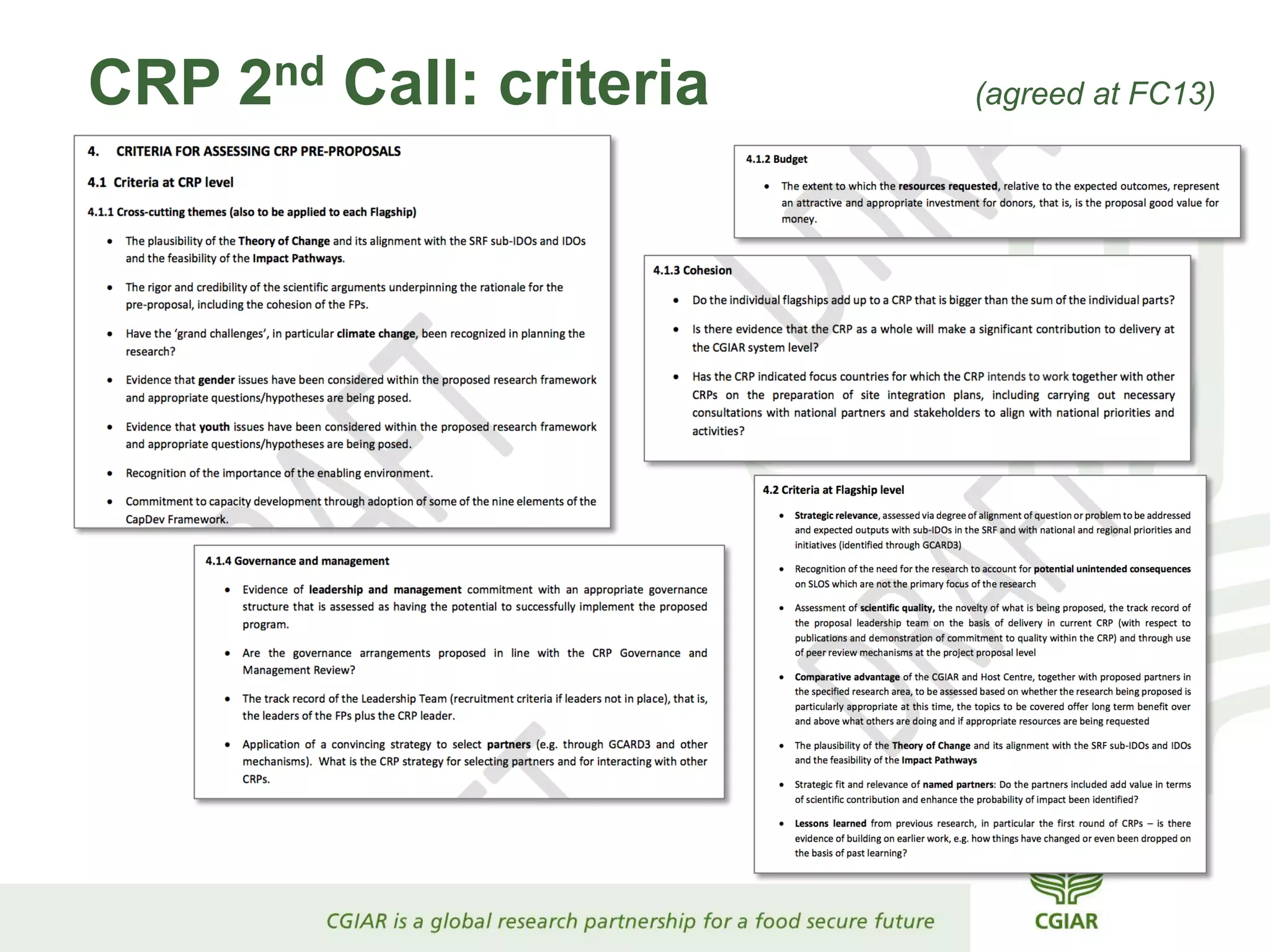 CRP 2nd Call: criteria (agreed at FC13)
 
