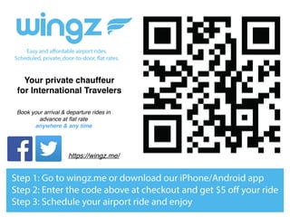 Your private chauffeur 
for International Travelers 
https://wingz.me/ 
 