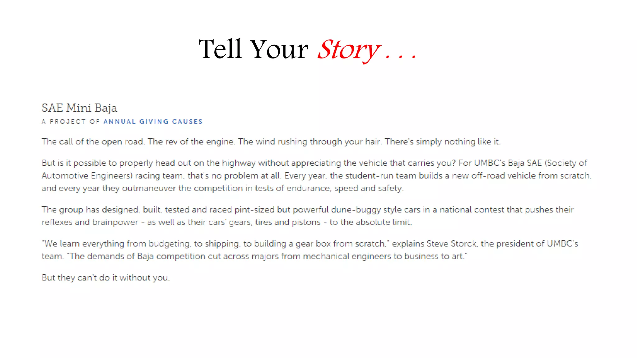 Tell Your Story . . . 
 