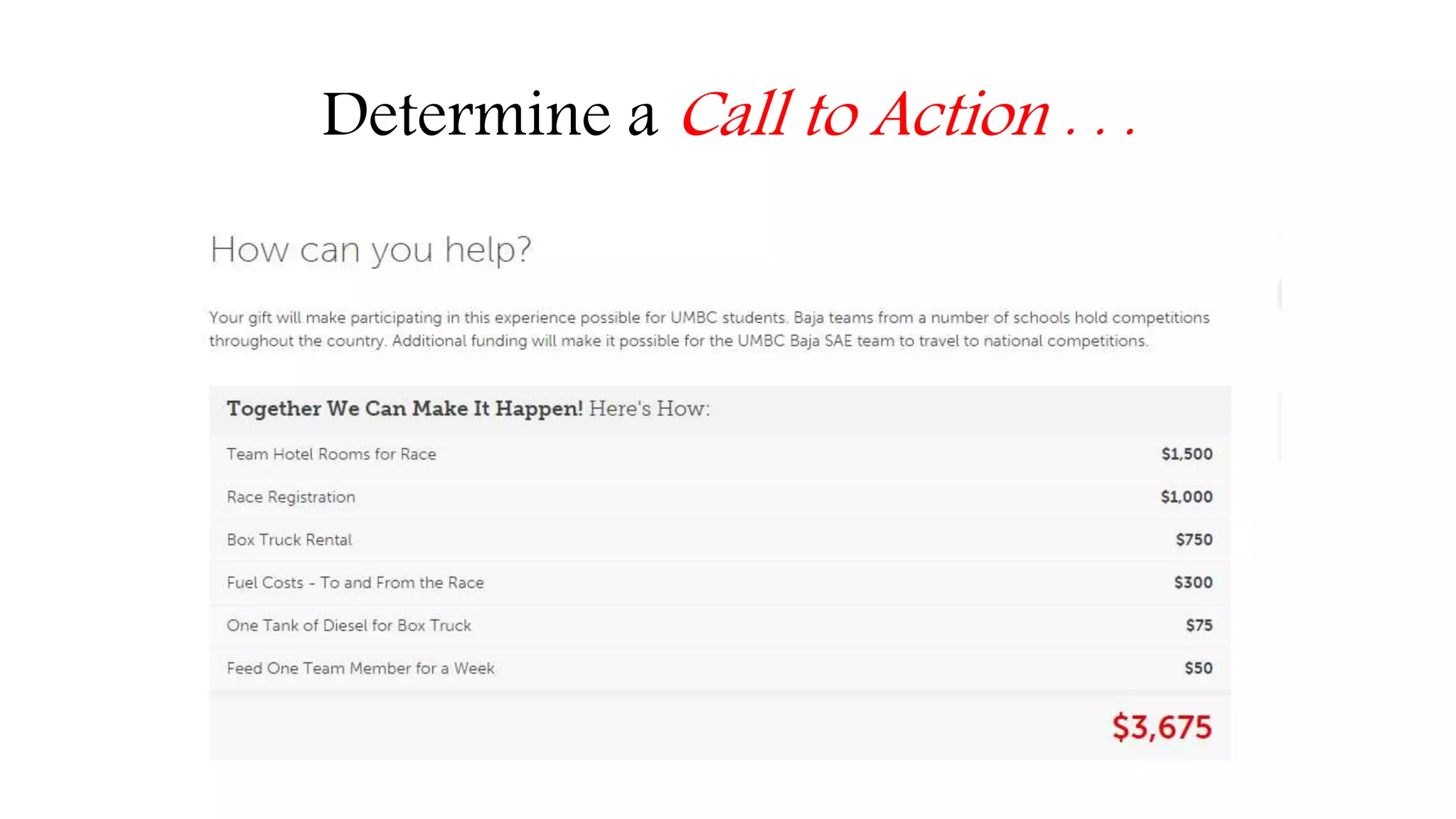 Determine a Call to Action . . . 
 
