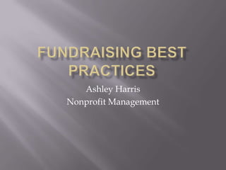 Ashley Harris
Nonprofit Management
 