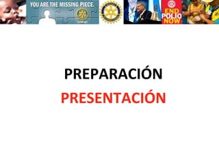 PREPARACIÓN PRESENTACIÓN 