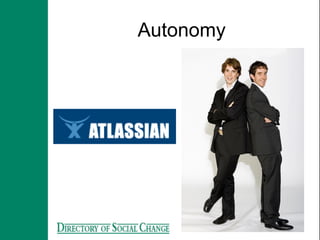 Autonomy
 