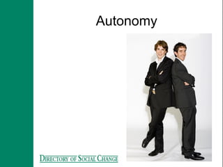 Autonomy
 