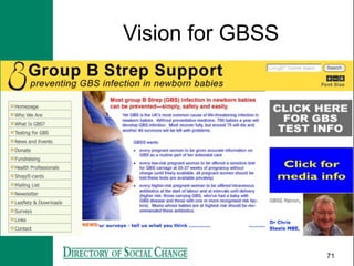 Vision for GBSS




                  71
 