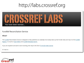 http://labs.crossref.org
 