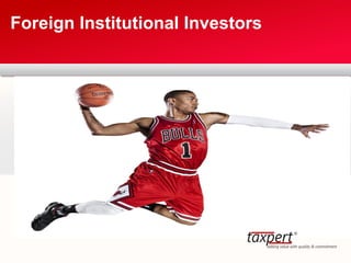 Foreign Institutional Investors
 