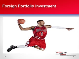 Foreign Portfolio Investment
 