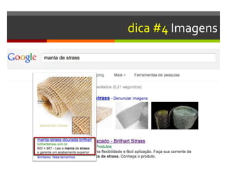 dica #4 Imagens
 