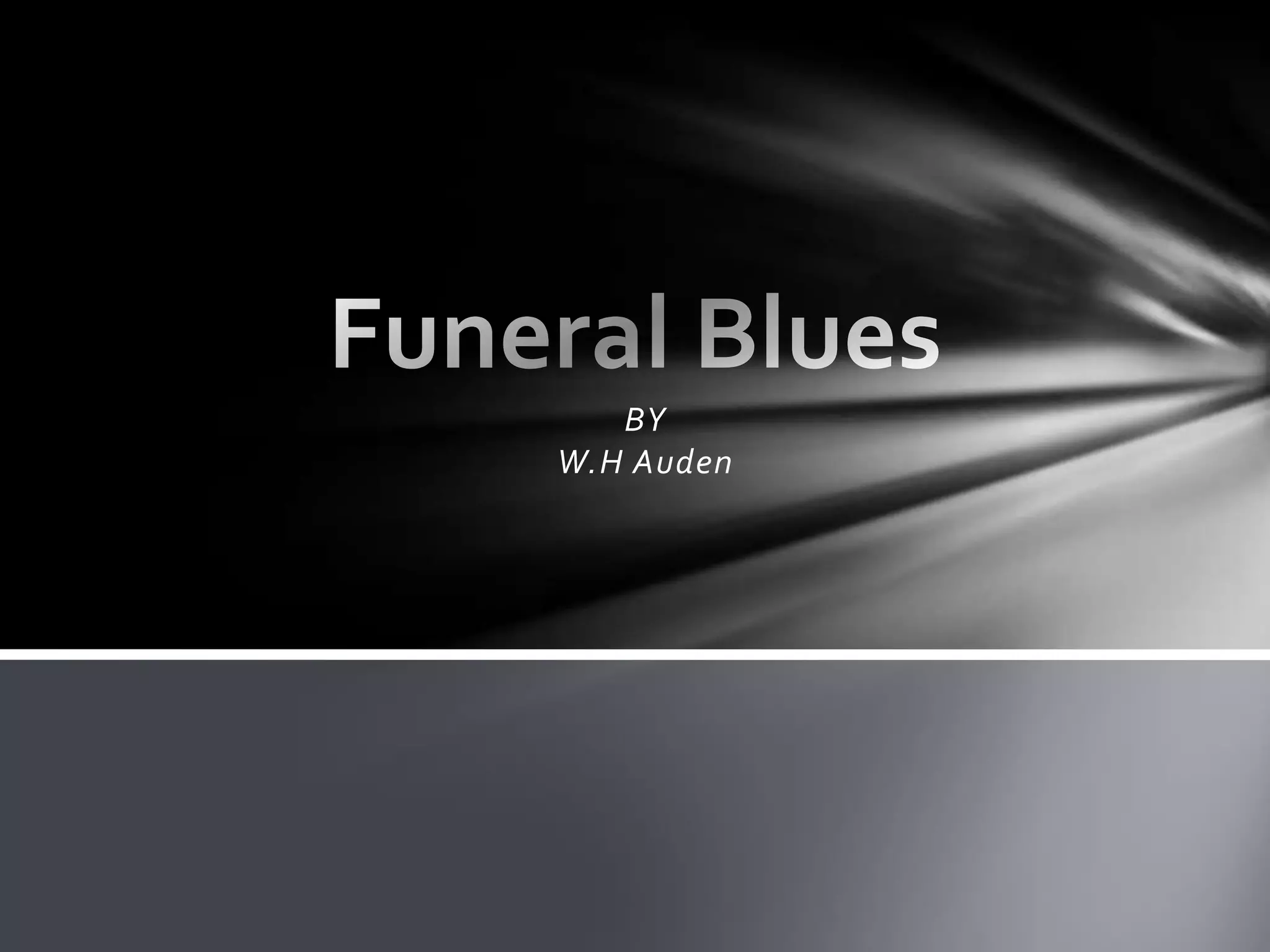 Funeral blues PPT
