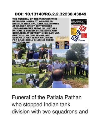 Funeral of the Patiala Pathan
who stopped Indian tank
division with two squadrons and
 