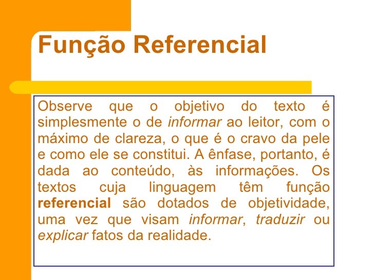 Qual É A Função Referencial? , Funções da linguagem: conceito, tipos ...