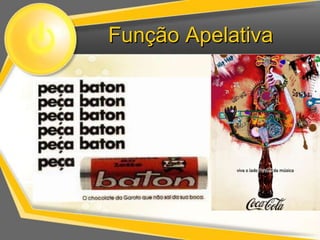 Função Apelativa 
 
