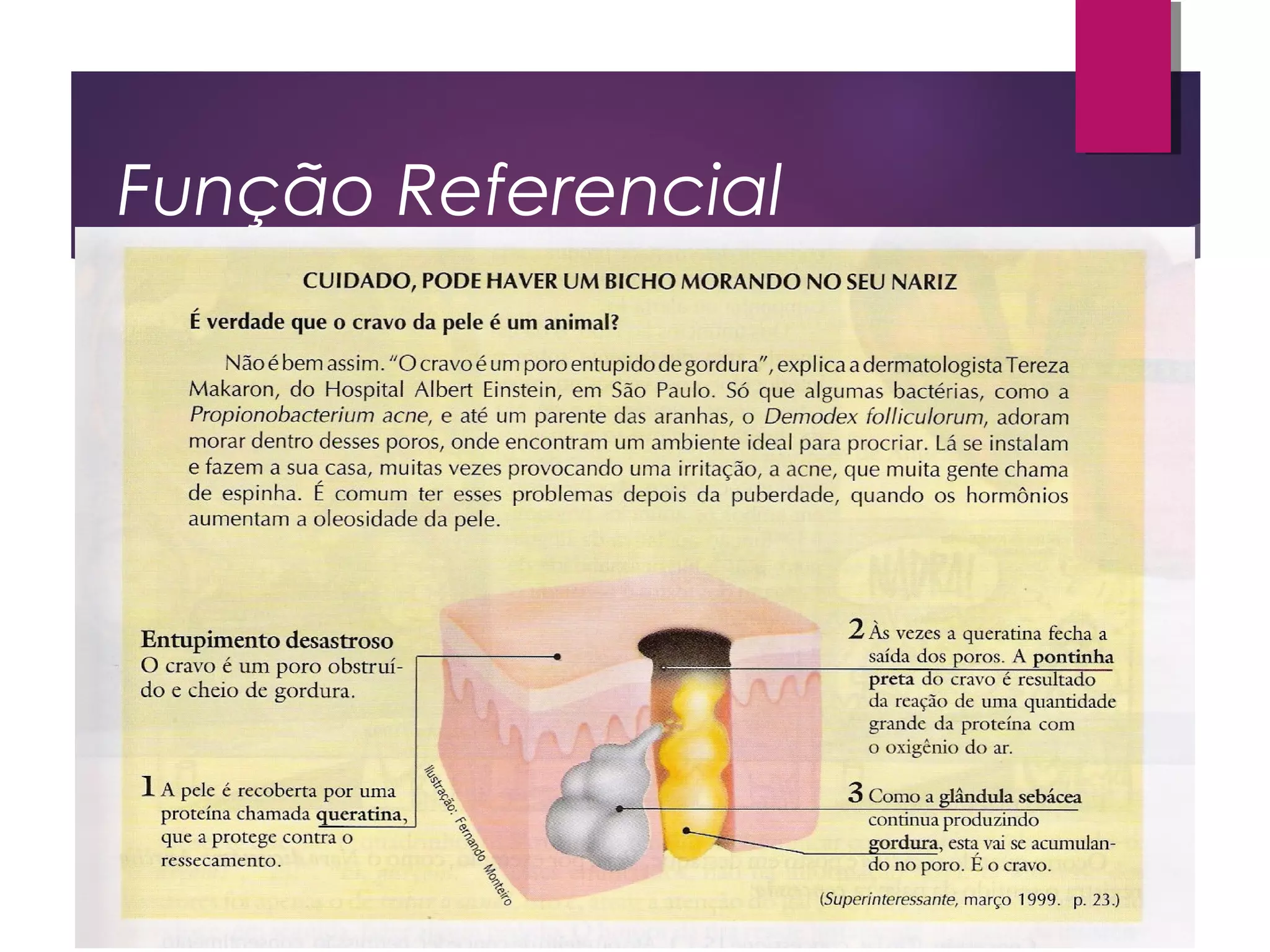 Função Referencial
 