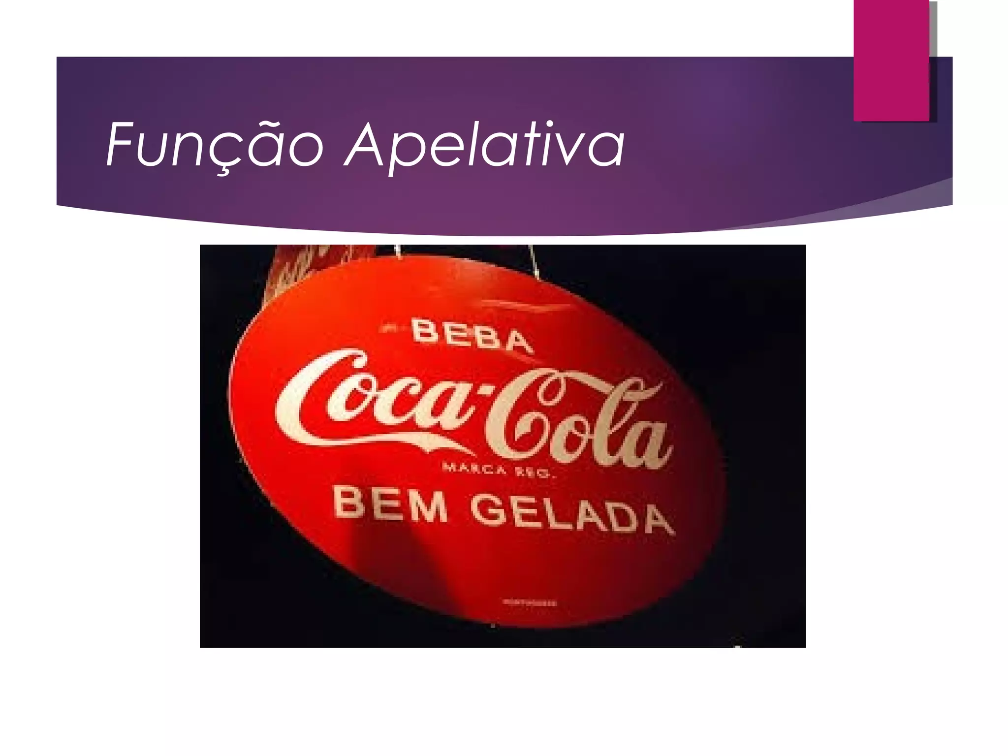 Função Apelativa
 