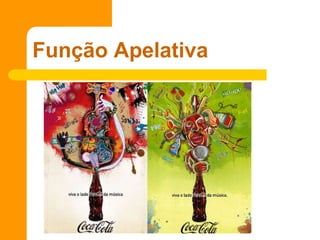 Função Apelativa
 