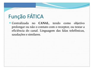 Funções da linguagem e elementos da comunicação