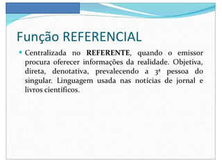 Funções da linguagem e elementos da comunicação