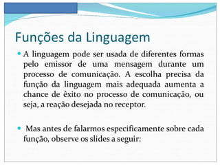 Funções da linguagem e elementos da comunicação