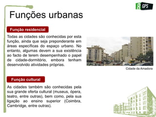 Função Morfologia das cidades e áreas urbanas | PPTX