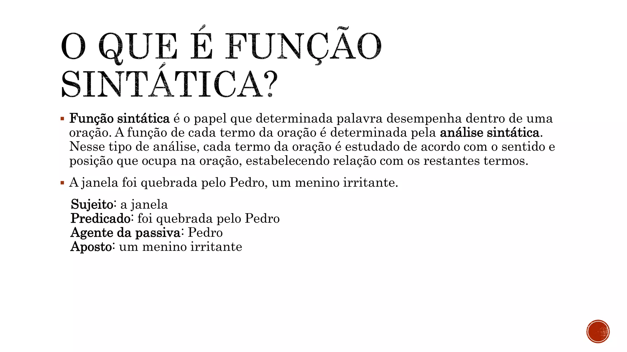 Funções sintáticas dos pronomes relativos.pptx | Education
