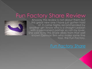 Fun Factory Share
 