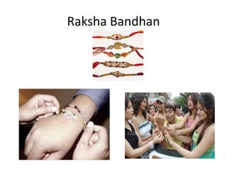 Raksha Bandhan
 